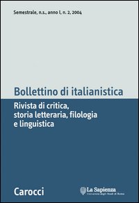 Bollettino di italianistica. Rivista di critica, storia letteraria, filologia e linguistica. Vol. 2