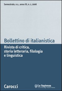 Bollettino di italianistica. Rivista di critica, storia letteraria, filologia e linguistica. Vol. 3