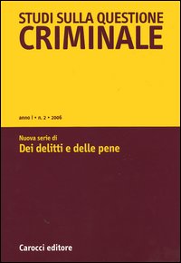 Studi sulla questione criminale. Vol. 2