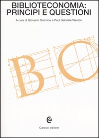 Biblioteconomia: principi e questioni