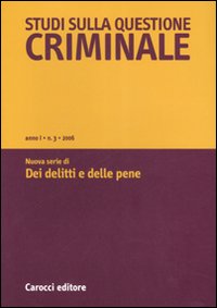 Studi sulla questione criminale. Vol. 3