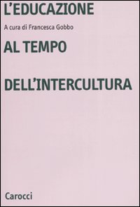 L'educazione al tempo dell'intercultura
