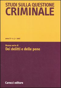 Studi sulla questione criminale. Vol. 3