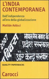 L'India contemporanea. Dall'indipendenza all'era della globalizzazione