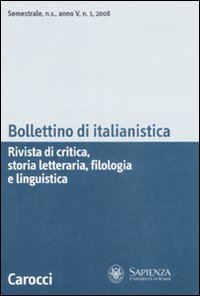 Bollettino di italianistica. Rivista di critica, storia letteraria, filologia e linguistica. Vol. 1