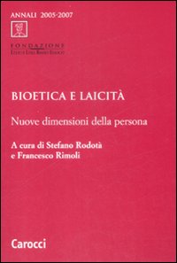 Bioetica e laicità. Nuove dimensioni della persona