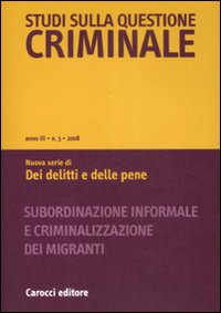 Studi sulla questione criminale. Vol. 3