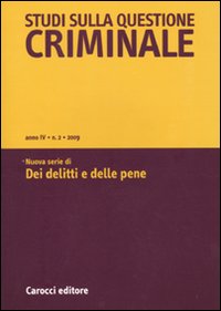 Studi sulla questione criminale. Vol. 2
