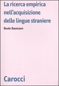La ricerca empirica nell'acquisizione delle lingue straniere