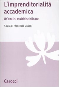 L'imprenditorialità accademica. Un'analisi multidisciplinare