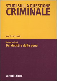 Studi sulla questione criminale. Vol. 3