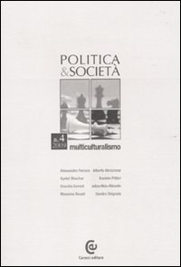 Politica e società. Vol. 4: Multiculturalismo