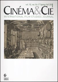 Cinéma & Cie. International film studies journal. Vol. 16-17. Vol. 2