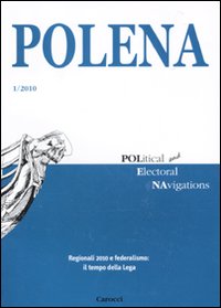 Polena. Rivista italiana di analisi elettorale. Vol. 1