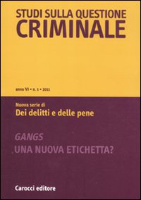 Studi sulla questione criminale. Vol. 1