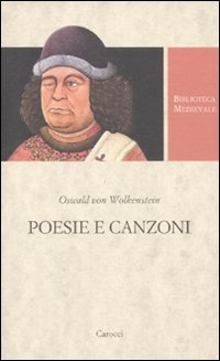 Poesie e canzoni. Testo tedesco a fronte