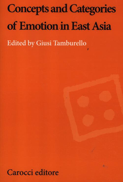 Concepts and categories of emotion in East Asia