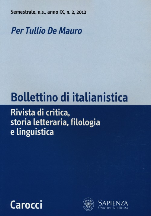 Bollettino di italianistica. Rivista di critica, storia letteraria, filologia e linguistica. Vol. 2