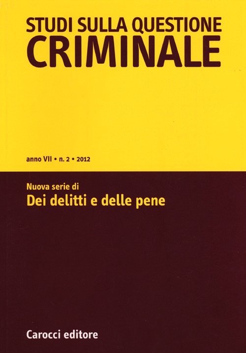Studi sulla questione criminale. Vol. 2
