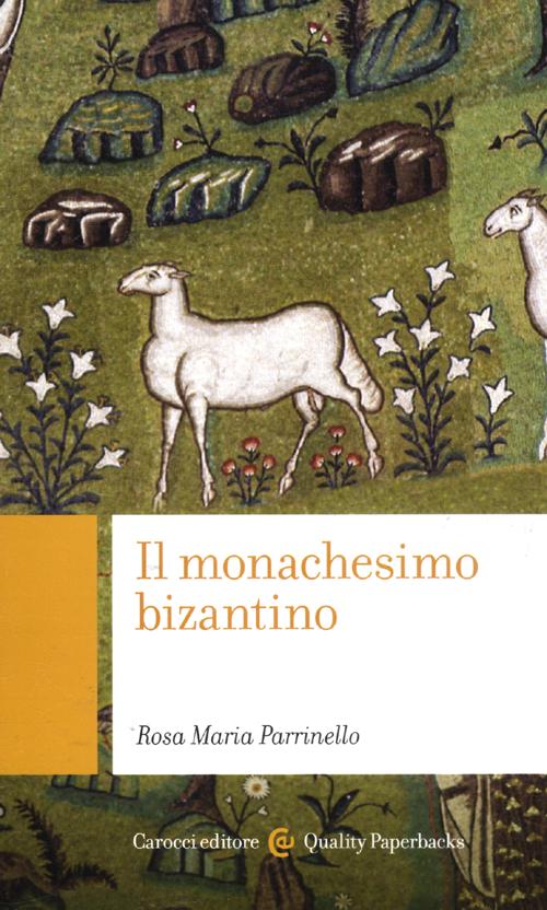Il monachesimo bizantino