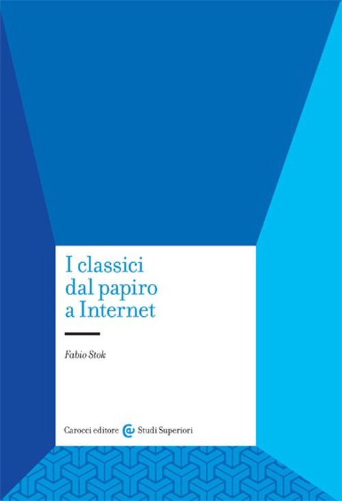 I classici dal papiro a internet