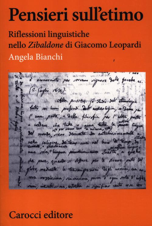 Pensieri sull'etimo. Riflessioni linguistiche nello «Zibaldone» di Giacomo Leopardi