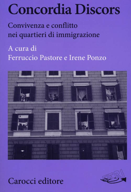 Concordia Discors. Convivenza e conflitto nei quartieri di immigrazione