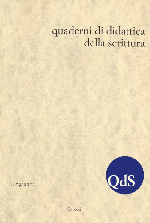 QdS. Quaderni di didattica della scrittura. Vol. 19