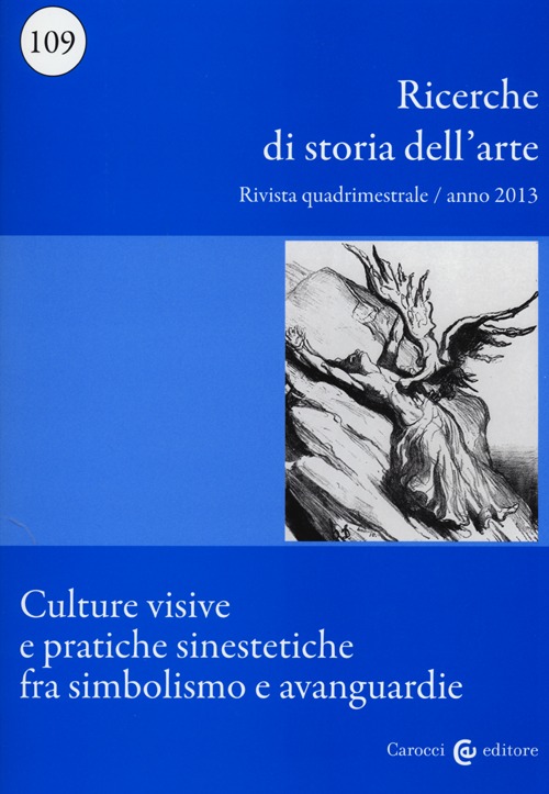 Ricerche di storia dell'arte. Vol. 109