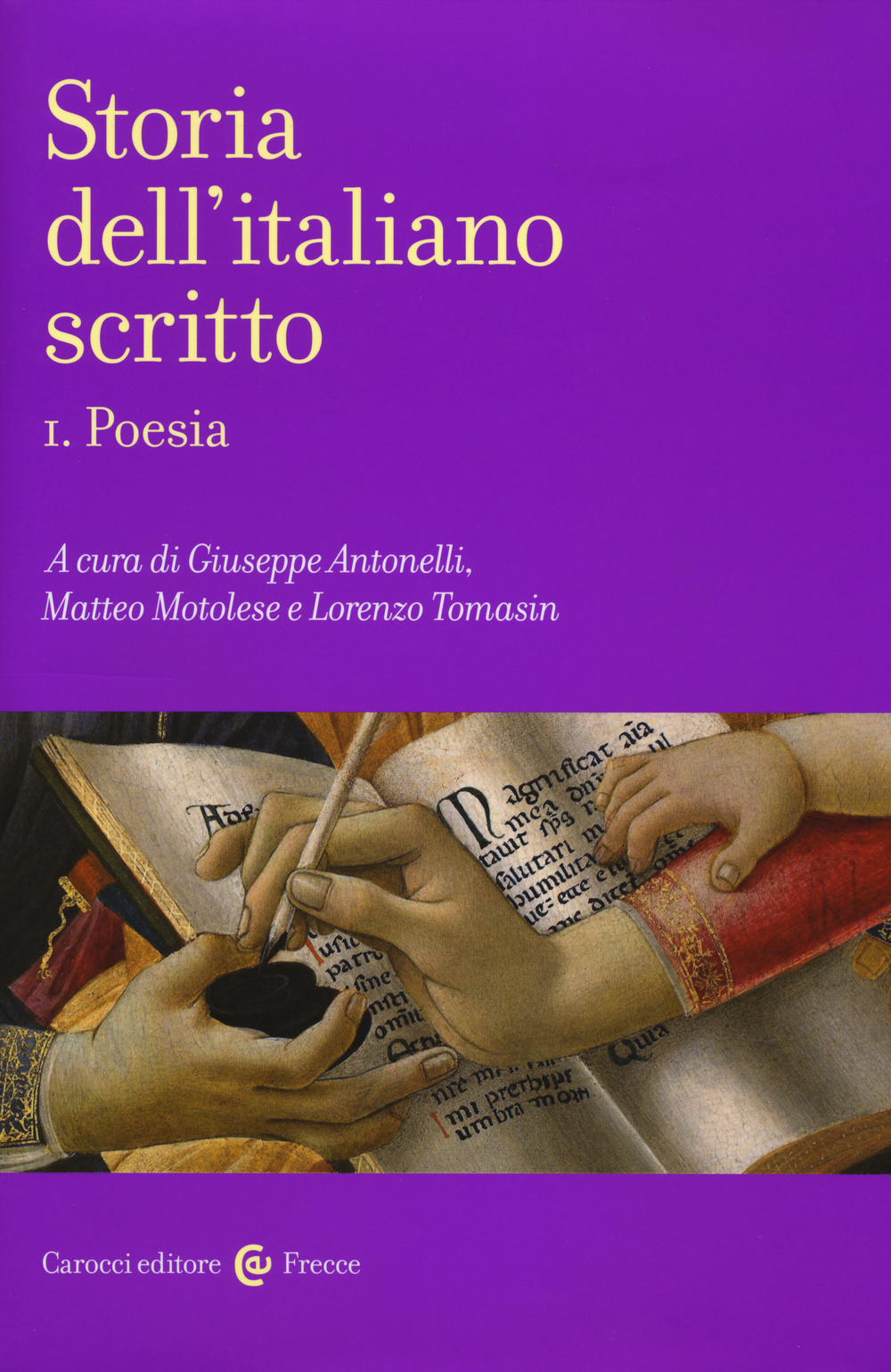 Storia dell'italiano scritto. Vol. 1: Poesia