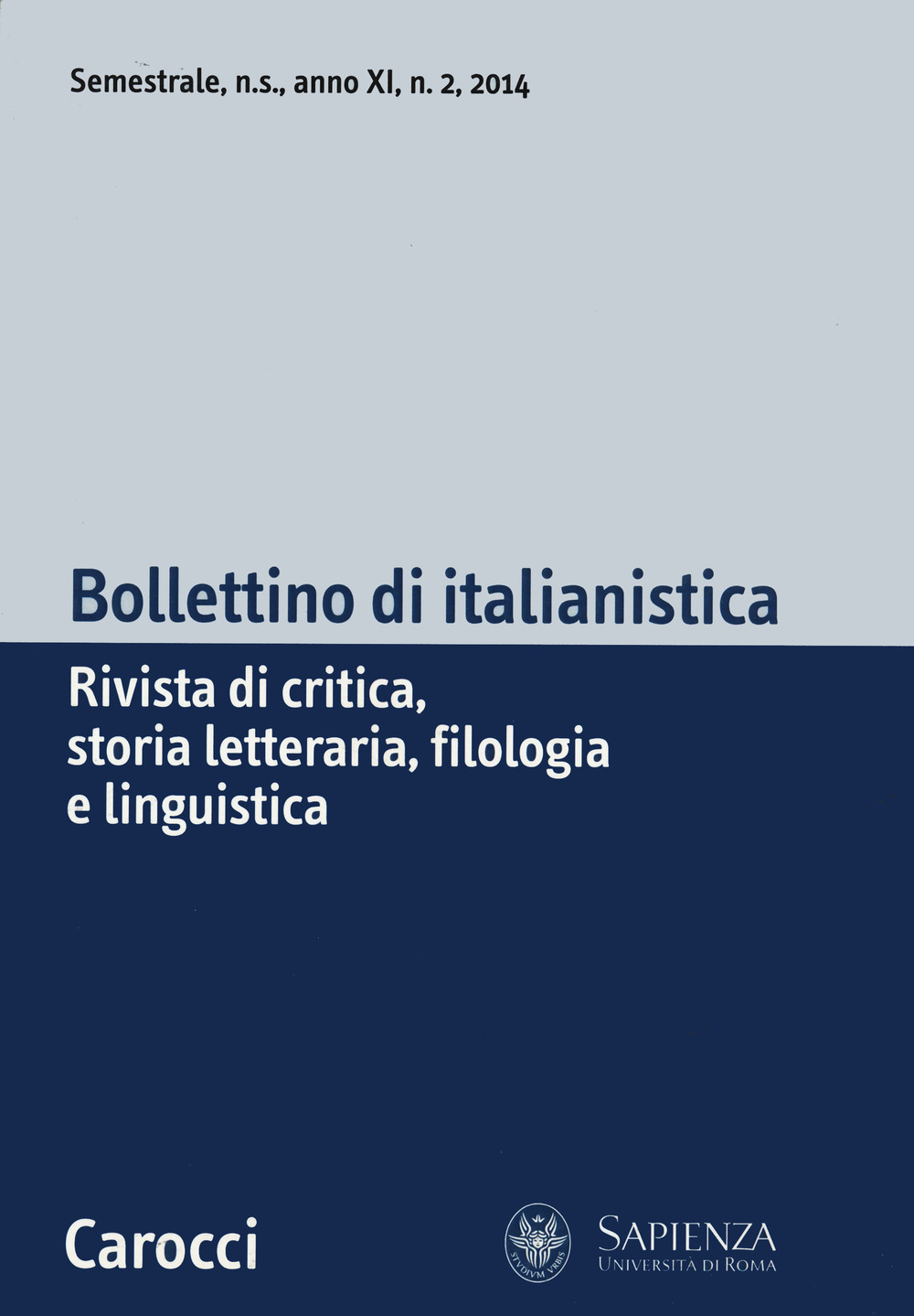 Bollettino di italianistica. Rivista di critica, storia letteraria, filologia e linguistica. Vol. 2