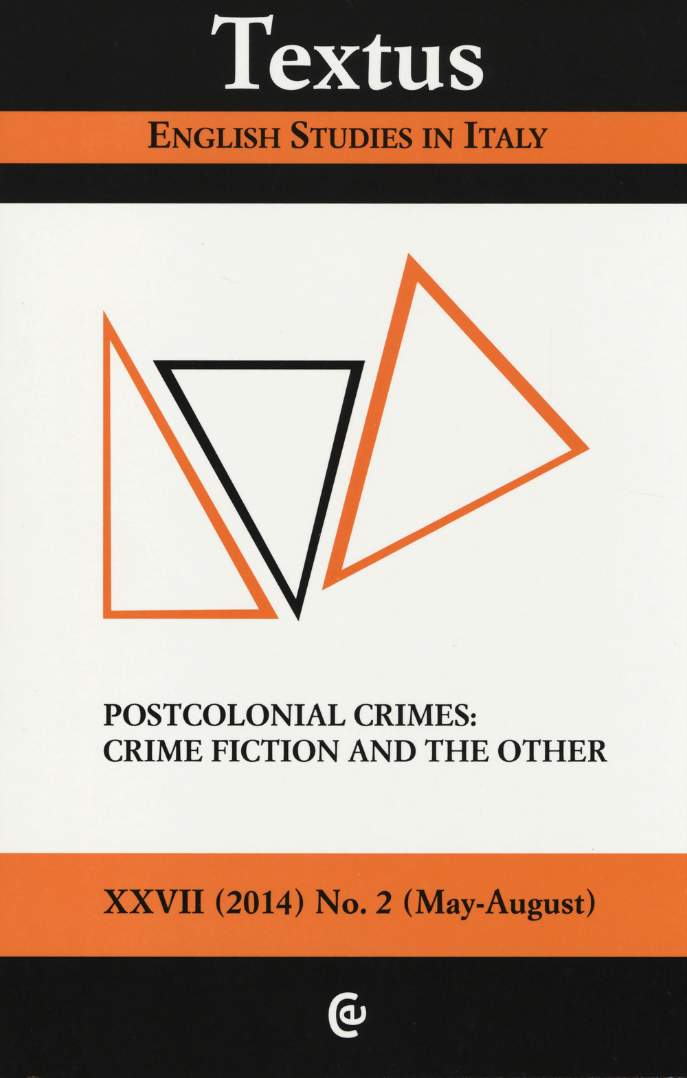 Textus. English studies in Italy. Vol. 2: Postcolonial crimes: crime fiction and the other