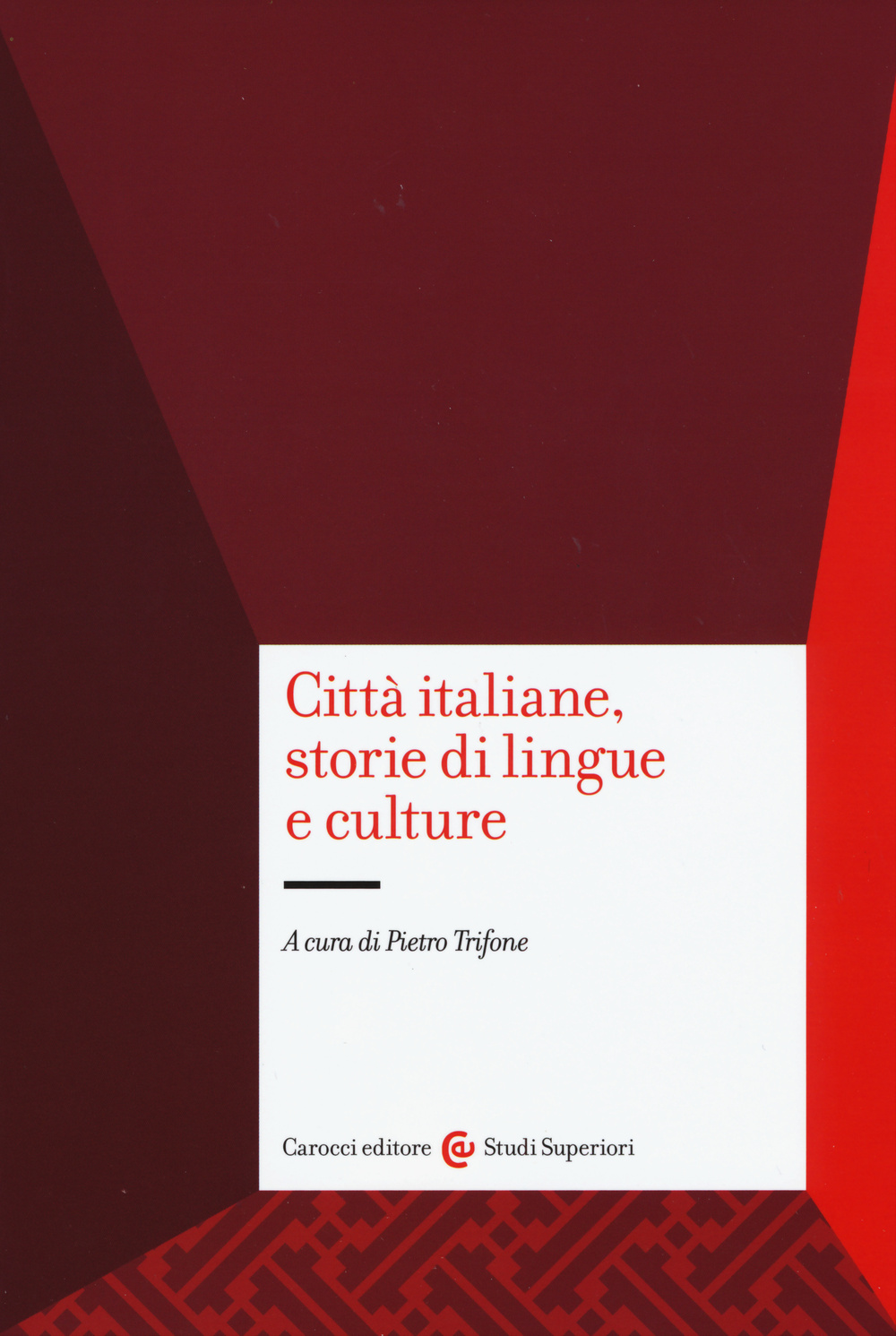 Città italiane, storie di lingue e culture