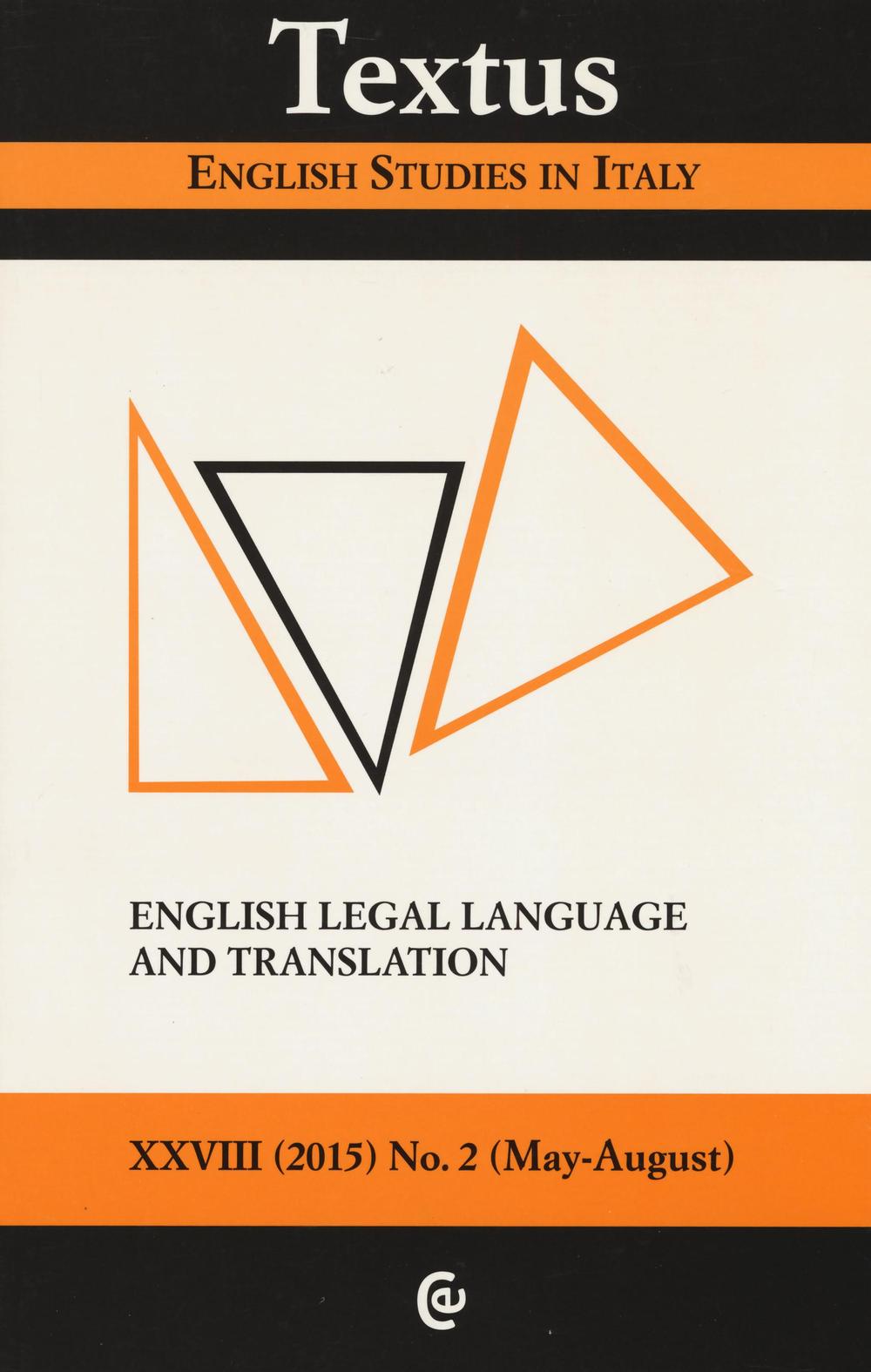 Textus. English studies in Italy. Vol. 2: English legal language and translation