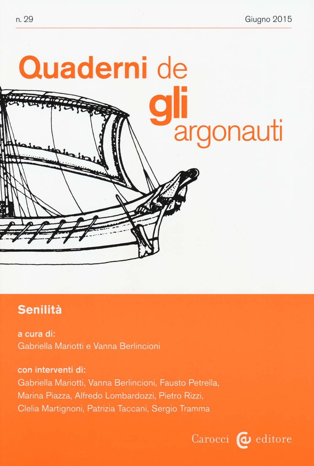 Quaderni de «Gli argonauti». Vol. 29: Senilità