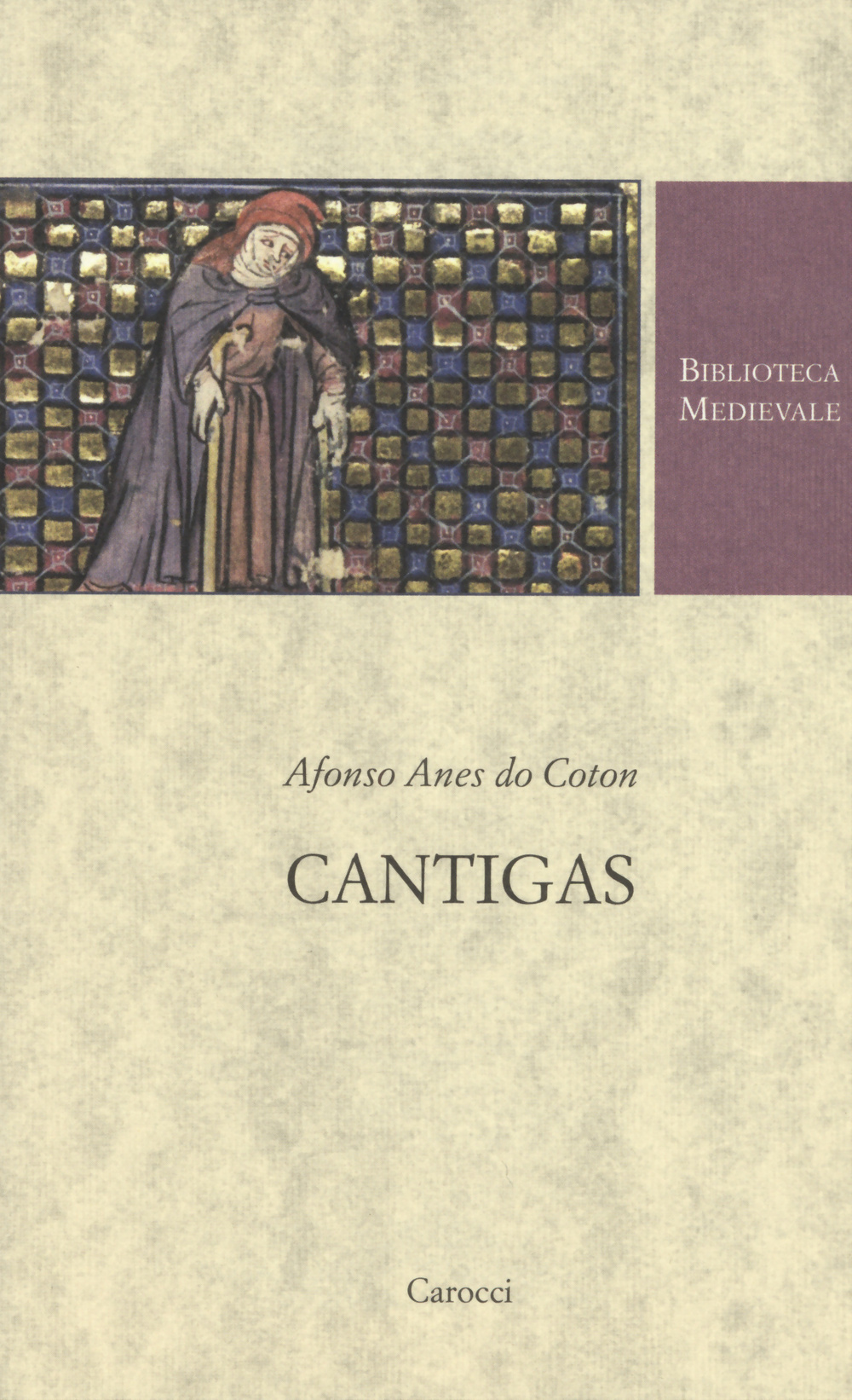 Cantigas. Testo spagnolo a fronte
