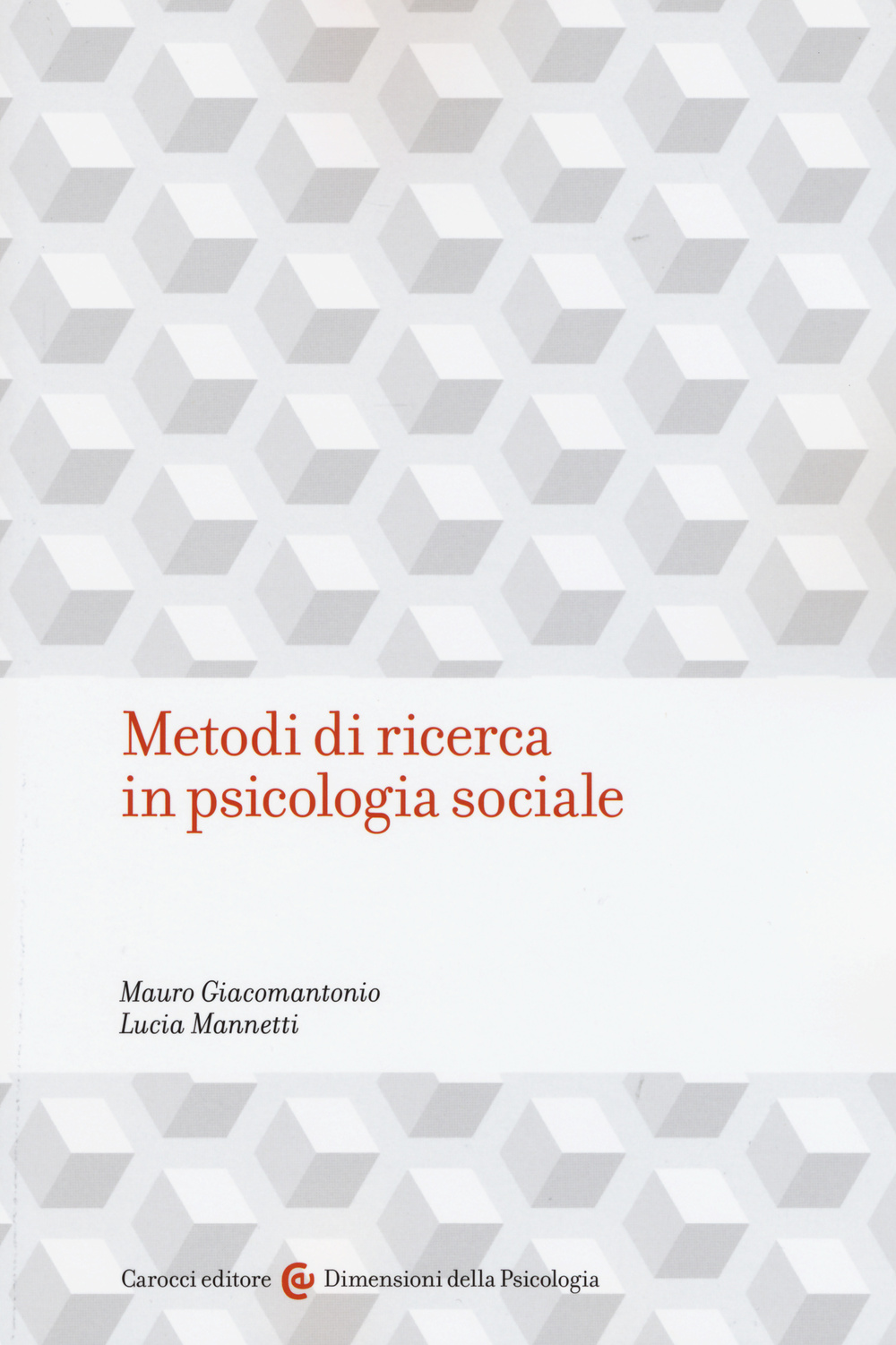 Metodi di ricerca in psicologia sociale