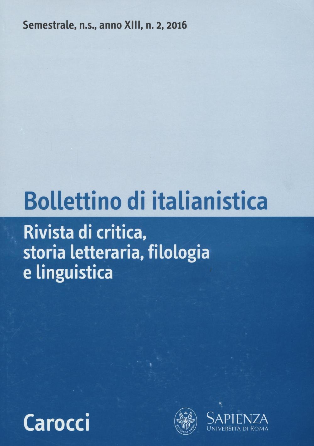 Bollettino di italianistica. Rivista di critica, storia letteraria, filologia e linguistica. Vol. 2