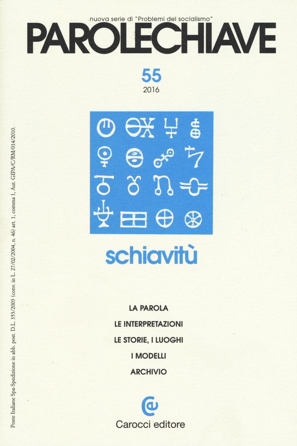 Parolechiave. Vol. 55: Schiavitù