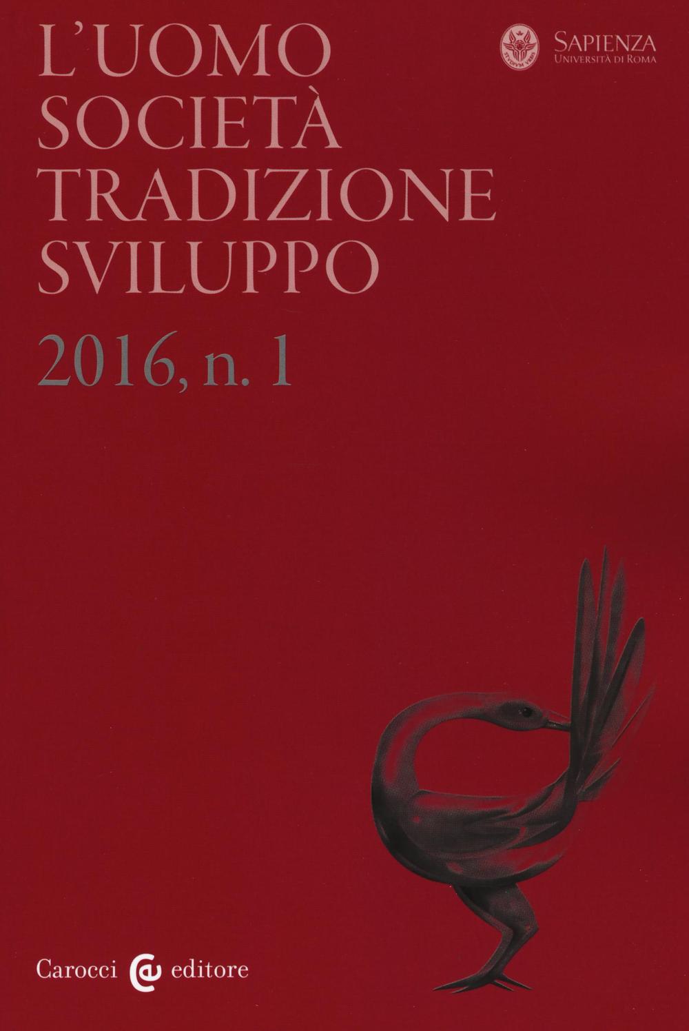 L'uomo. Società, tradizione, sviluppo. Vol. 1