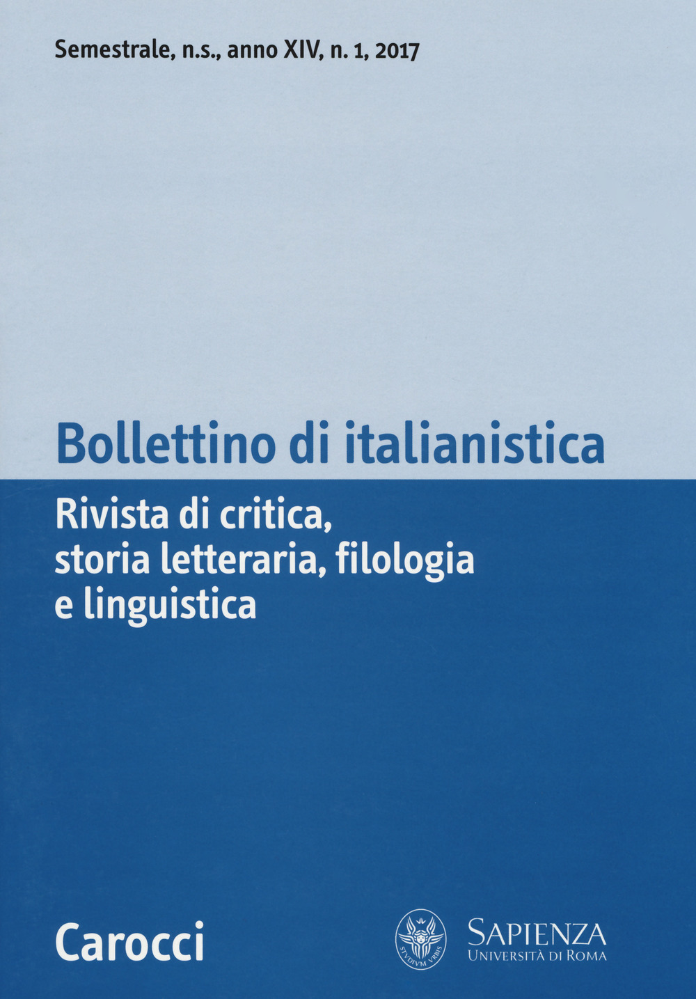 Bollettino di italianistica. Rivista di critica, storia letteraria, filologia e linguistica. Vol. 1