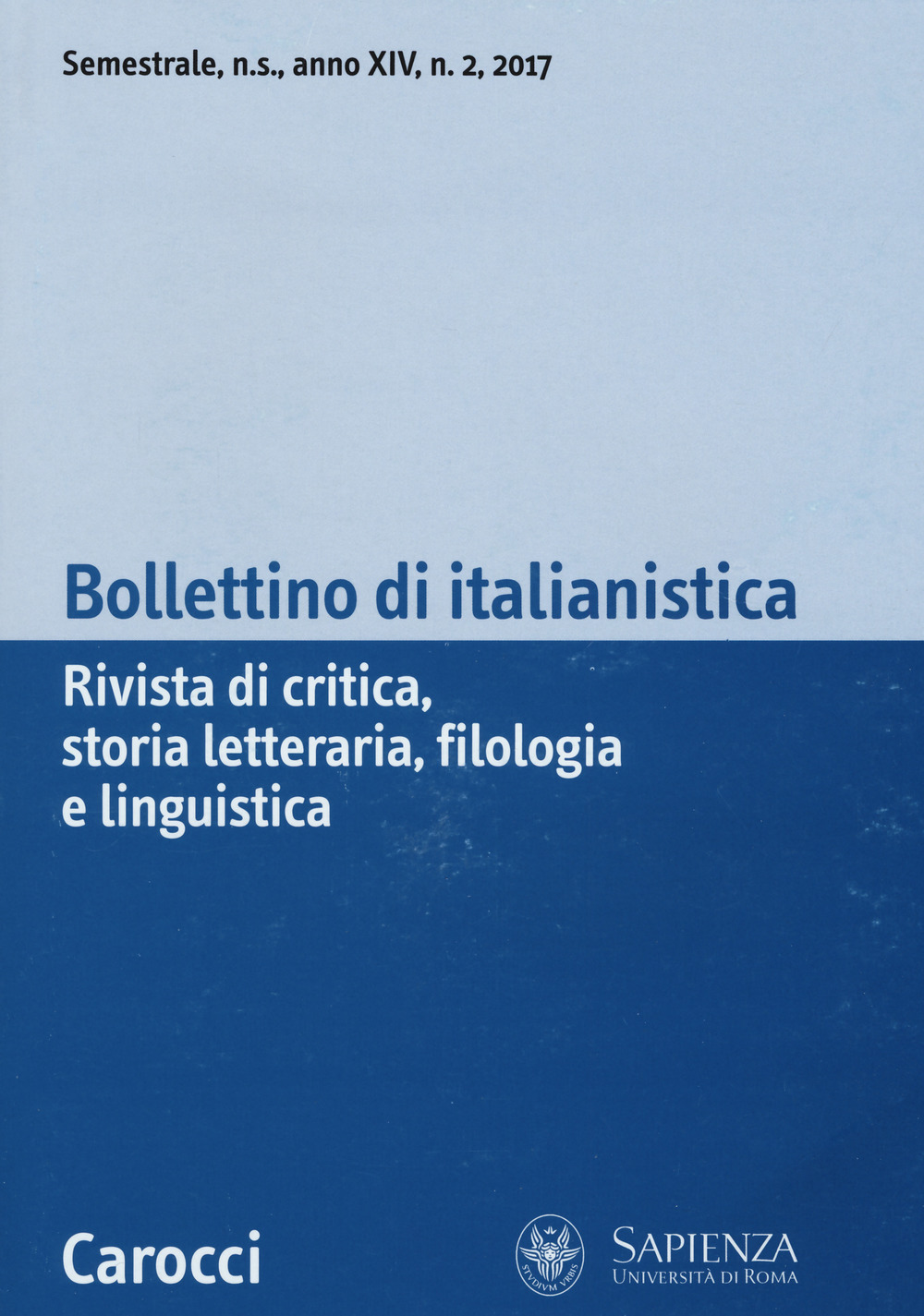 Bollettino di italianistica. Rivista di critica, storia letteraria, filologia e linguistica. Vol. 2