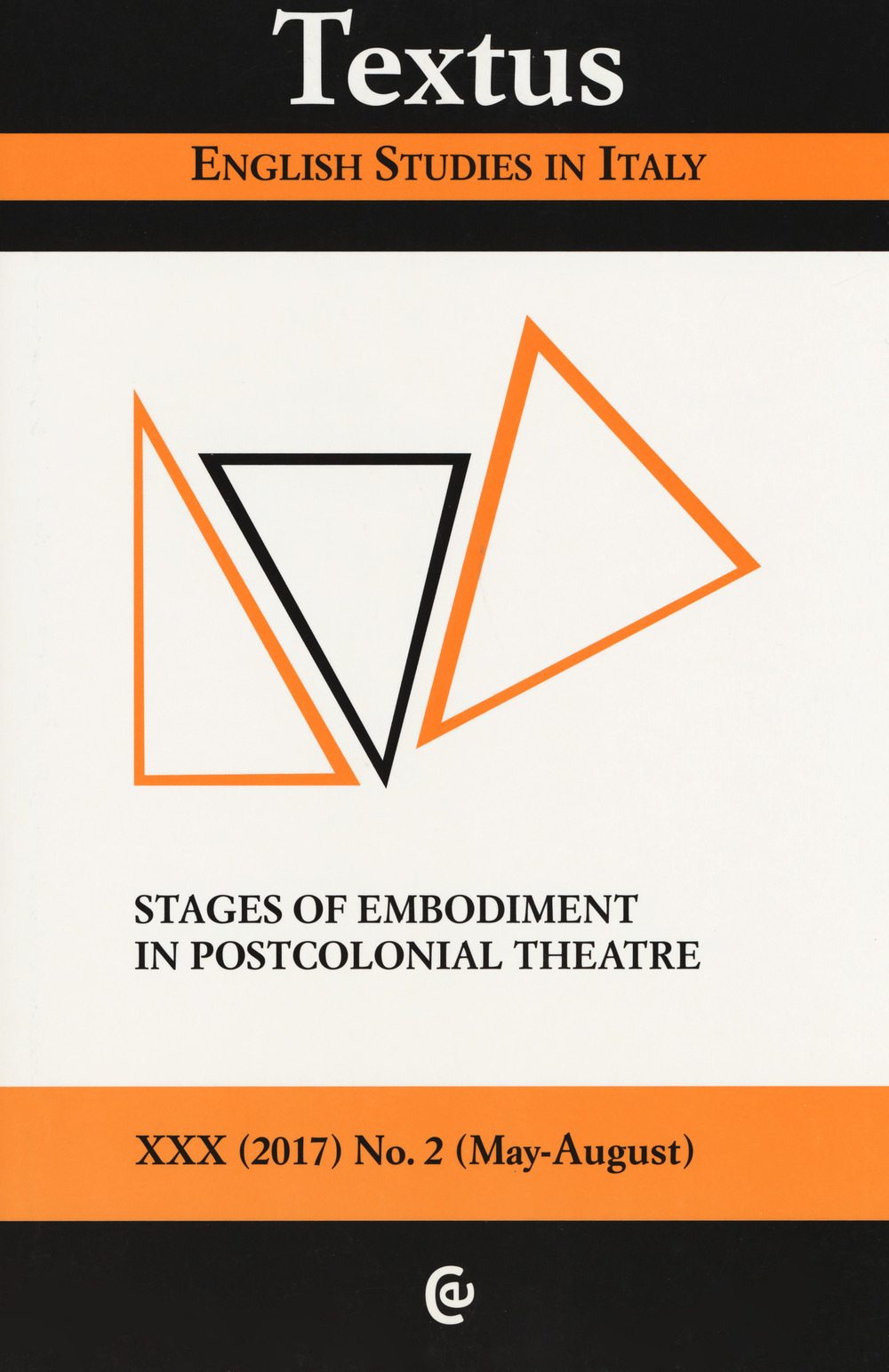 Textus. English studies in Italy. Vol. 2: Stages of embodiment in postcolonial theatre