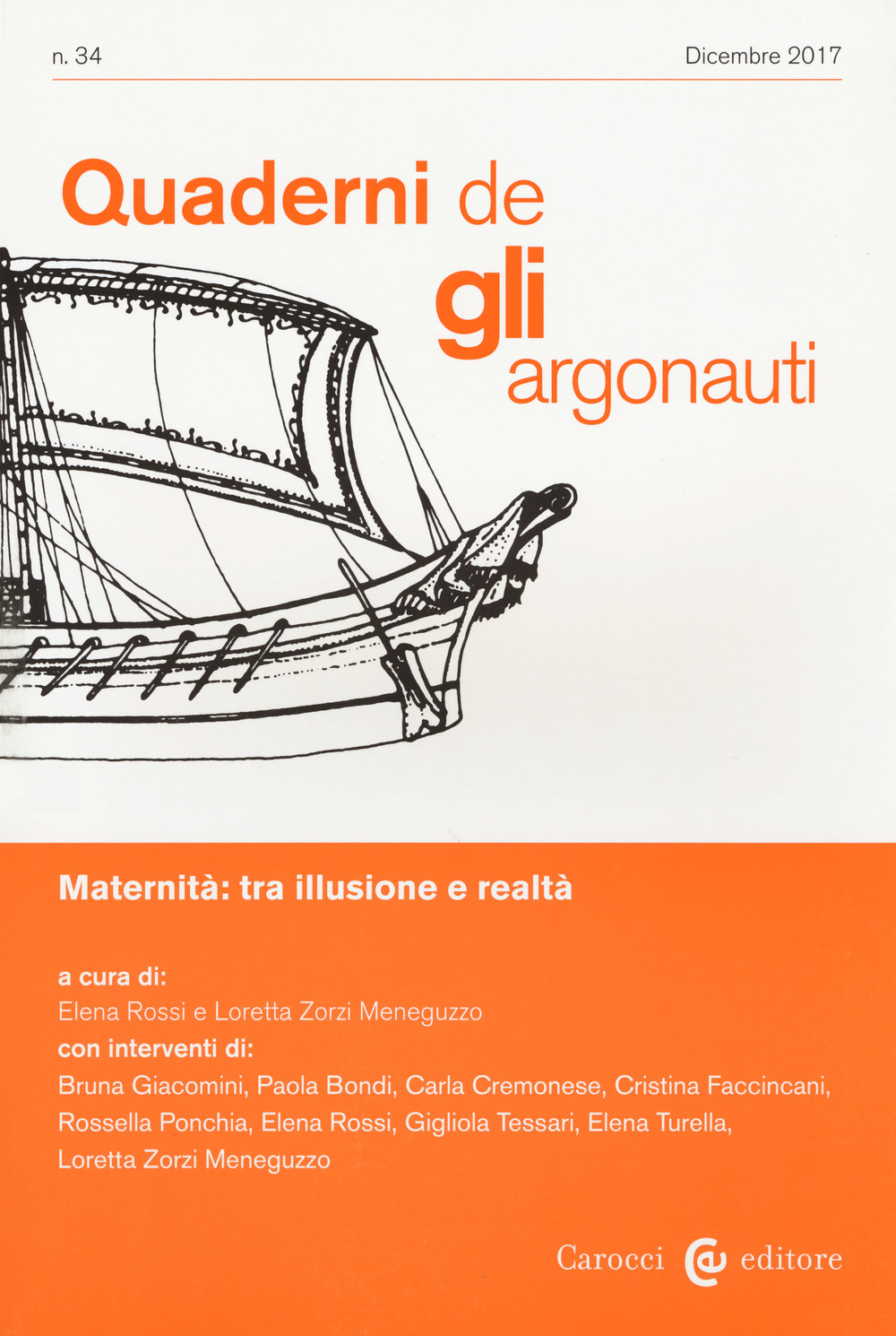 Quaderni de «Gli argonauti». Vol. 34: Maternità: tra illusione e realtà