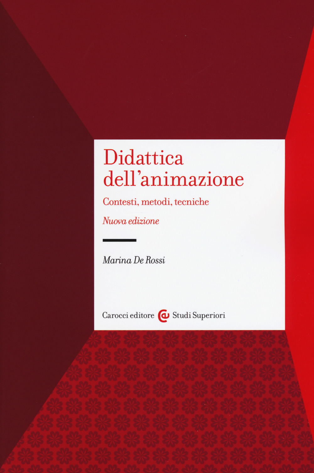 Didattica dell'animazione. Contesti, metodi, tecniche