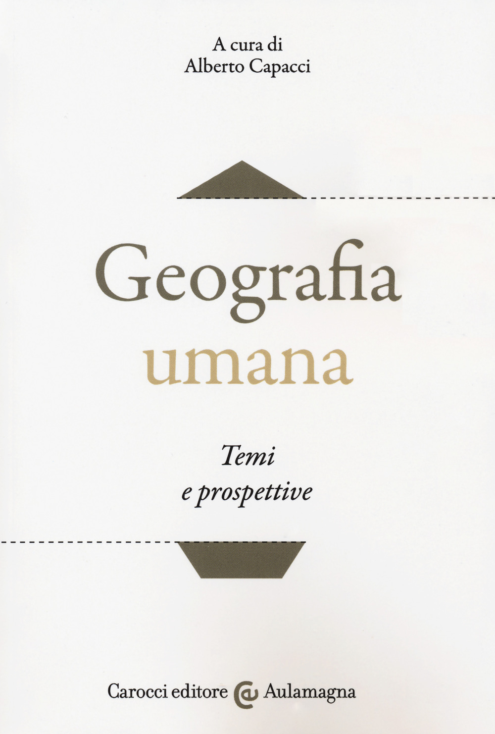 Geografia umana. Temi e prospettive