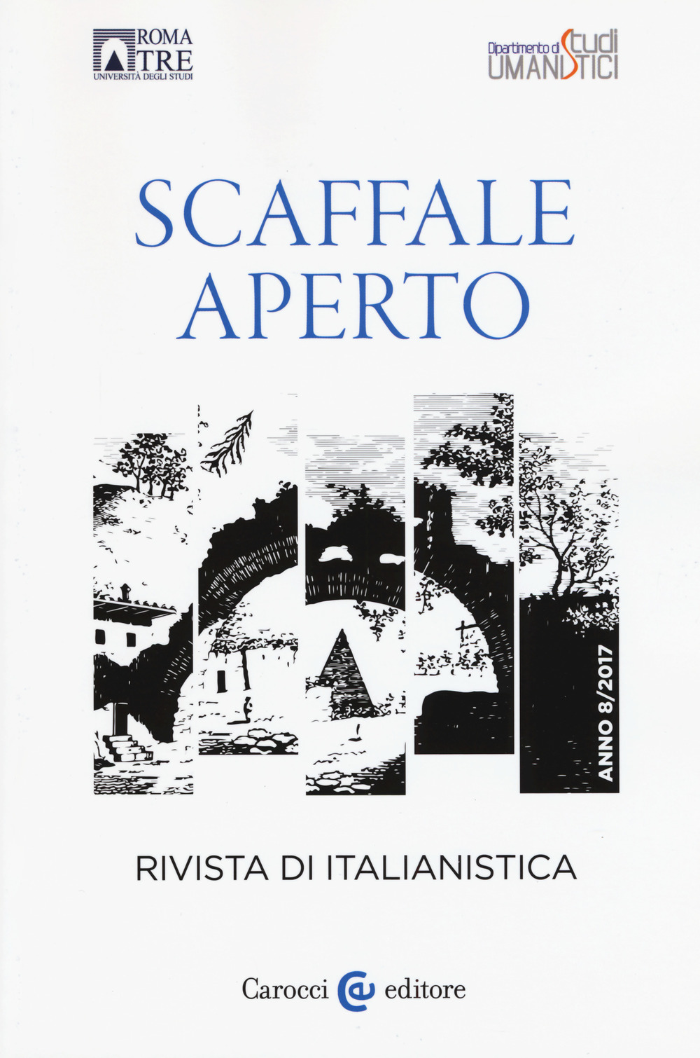 Scaffale aperto. Rivista di italianistica