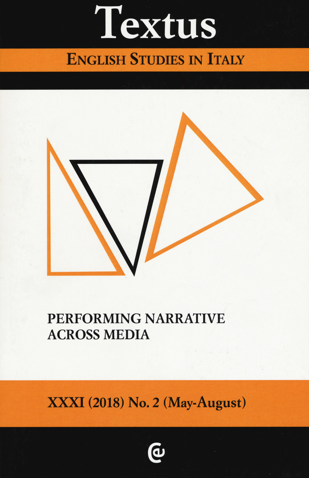 Textus. English studies in Italy. Vol. 2: Performing narrative across media (May-August)