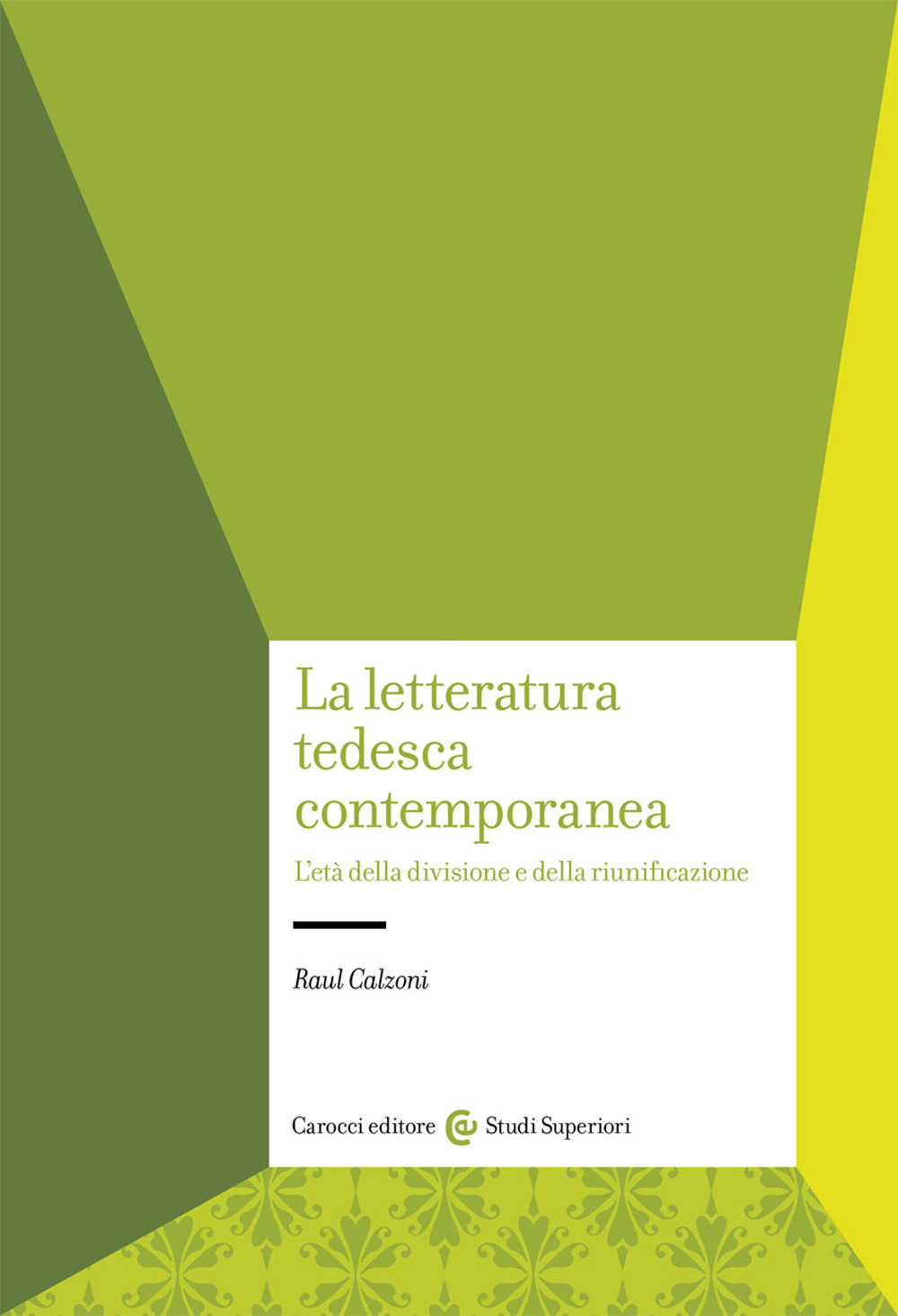 La letteratura tedesca contemporanea