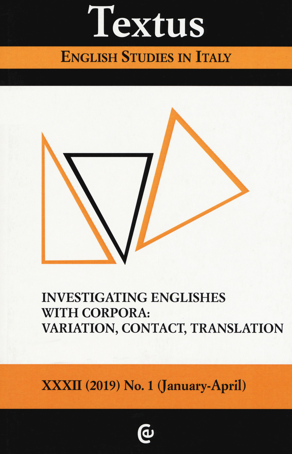 Textus. English studies in Italy. Vol. 1: Investigating englishes with corpora: variation, contact, translation